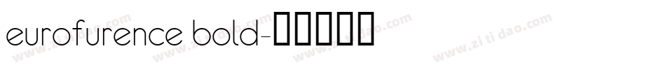 eurofurence bold字体转换